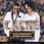 CACHÉ PETE PERIGNON & AYMÉE NUVIOLAPETE PERIGNON MUSIC